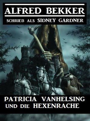 Patricia Vanhelsing und die Hexenrache - ebook